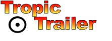 Tropic Trailer